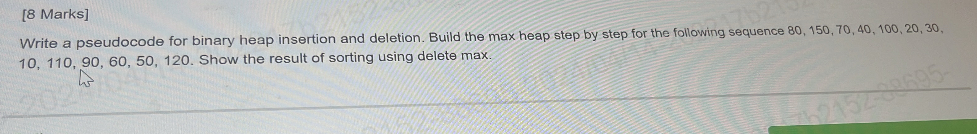 Write a pseudocode for binary heap insertion and