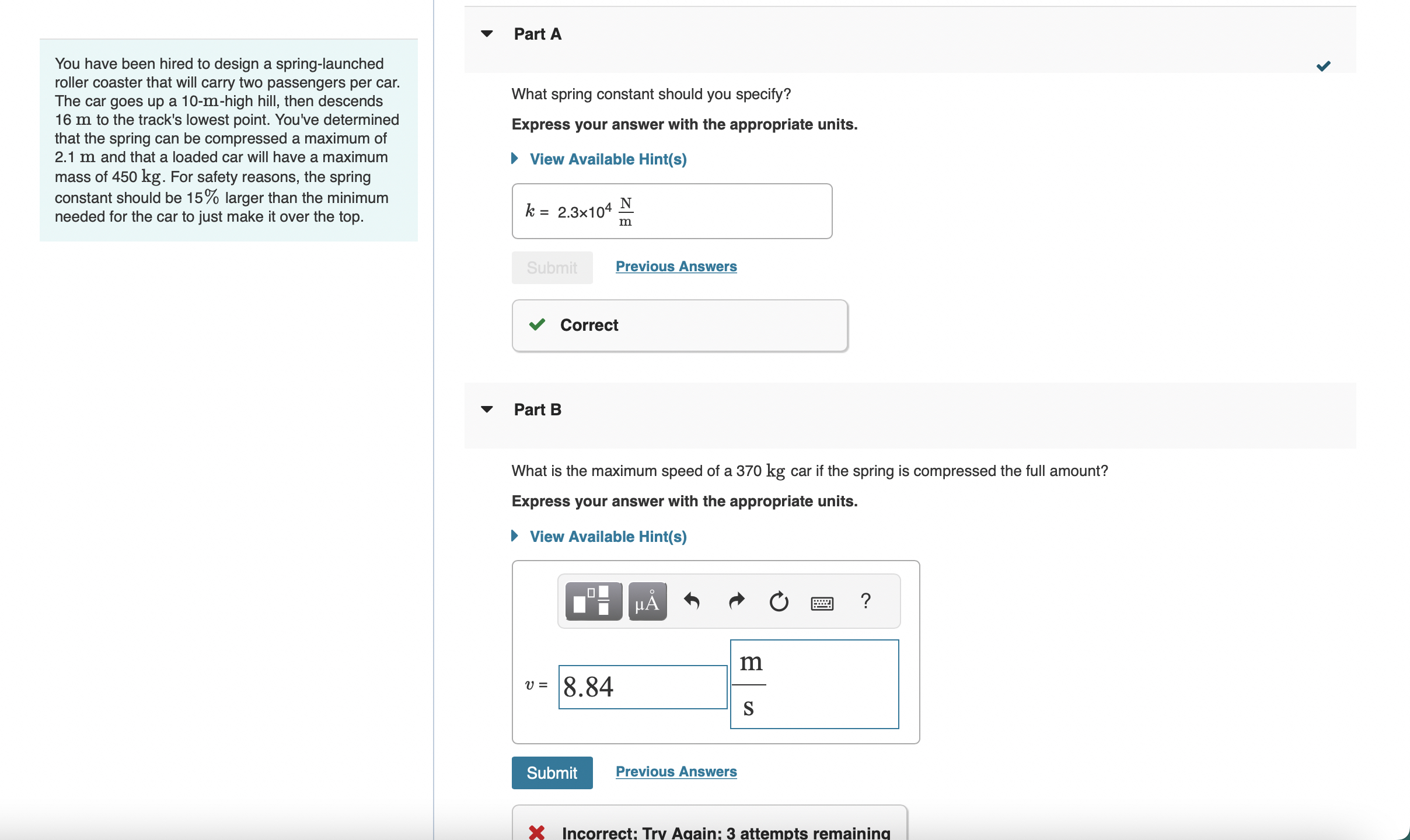 You have been hired to design a spring - launched
