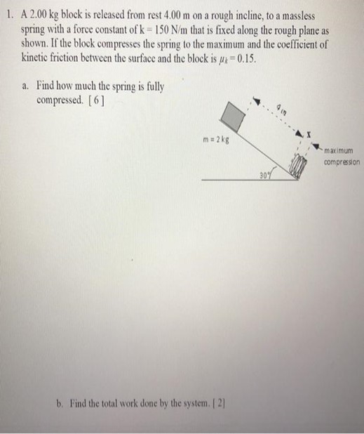 1 . A 2 . 0 0 kg block is released from rest 4 .