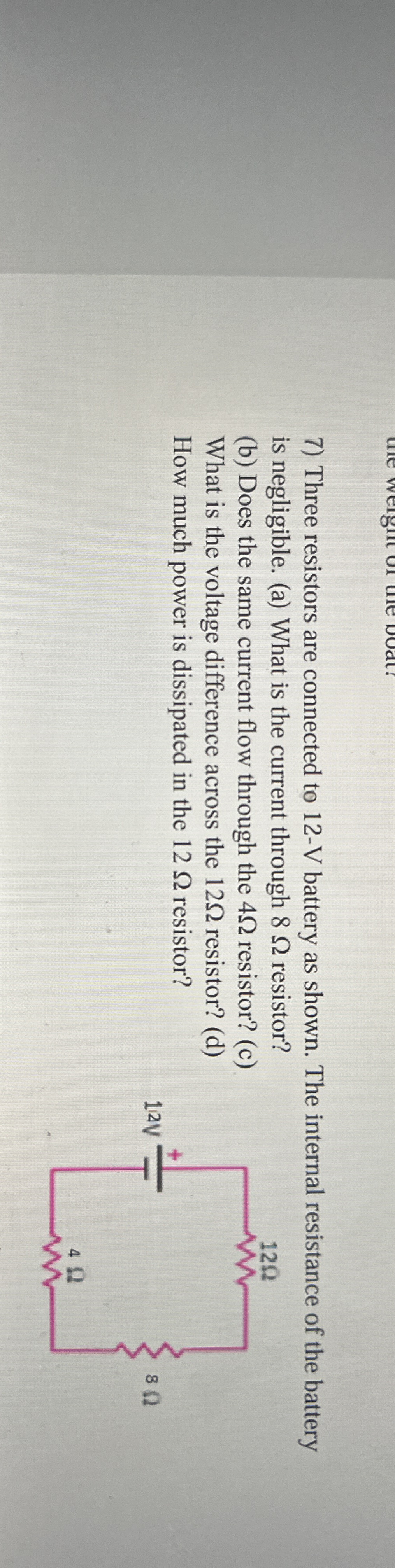 Three resistors are connected to 1 2 - V battery