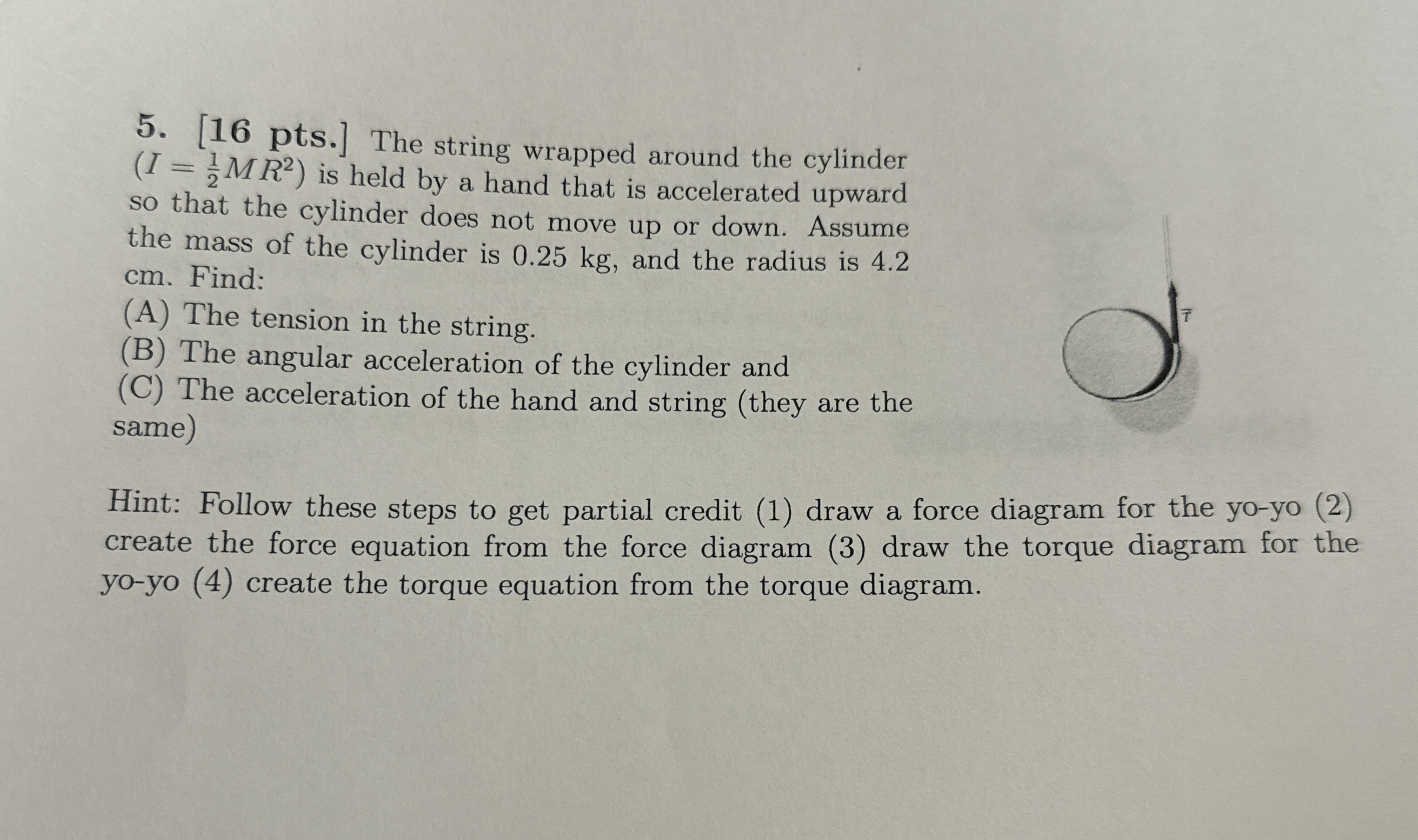 [ 1 6 pts . ] The string wrapped around the