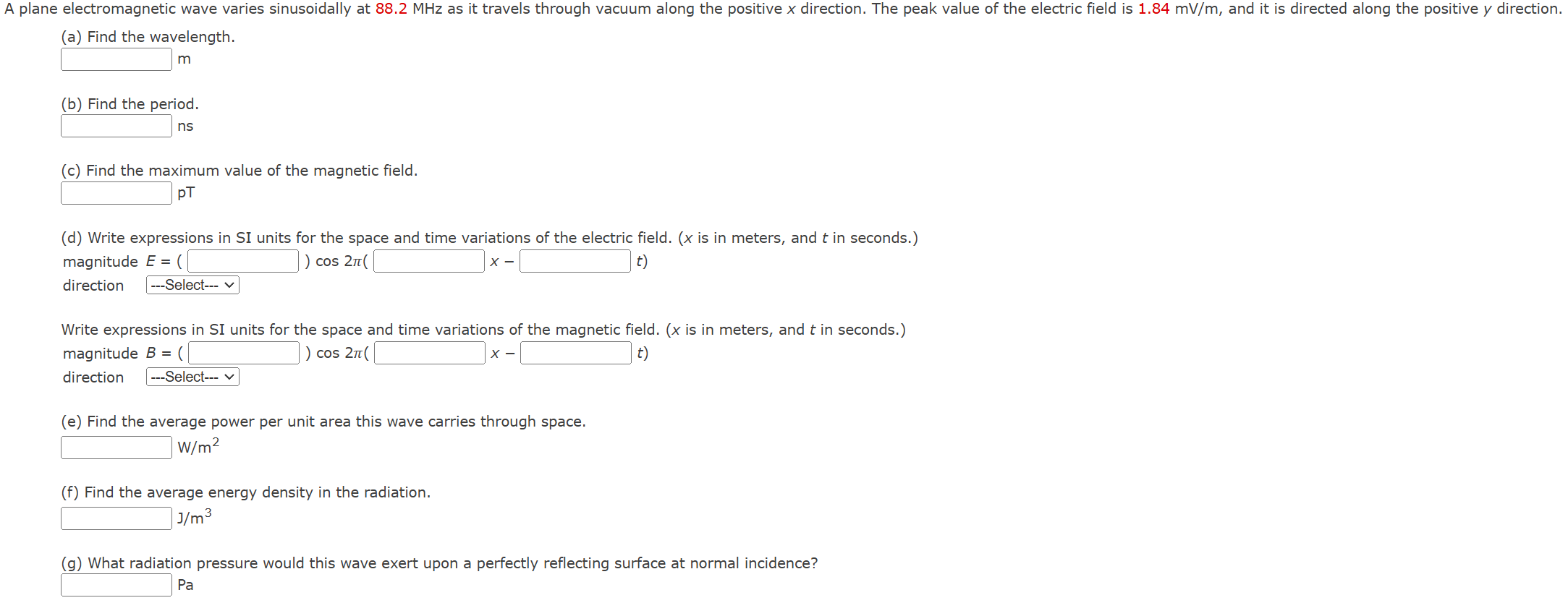 ( a ) Find the wavelength. m ( b ) Find the