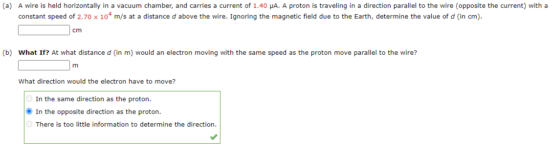 ( a ) A wire is held horizontally in a vacuum