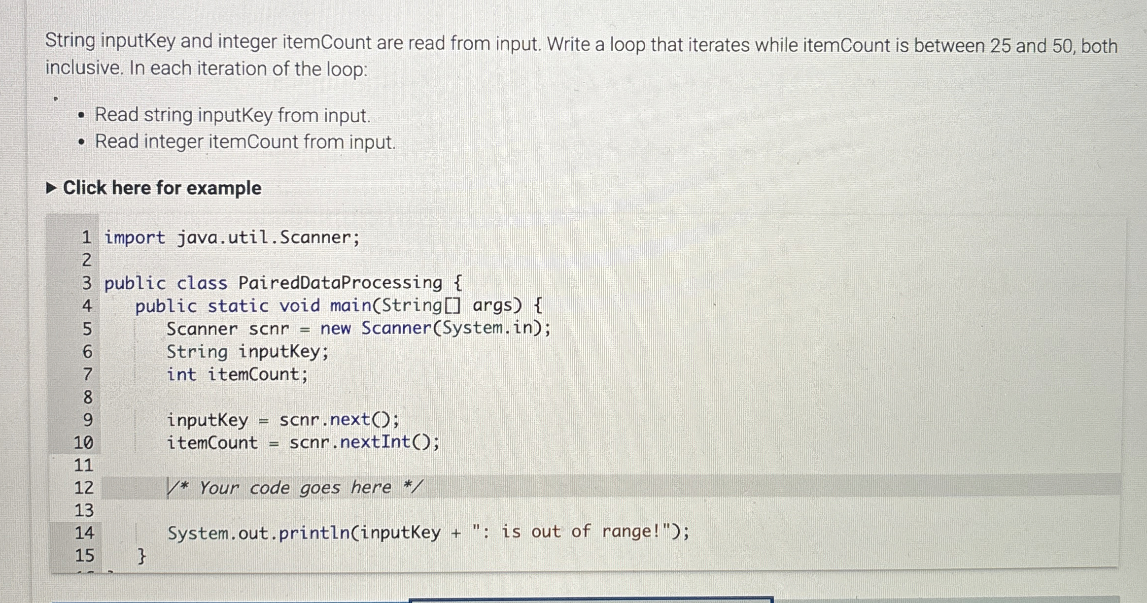 String inputKey and integer itemCount are read