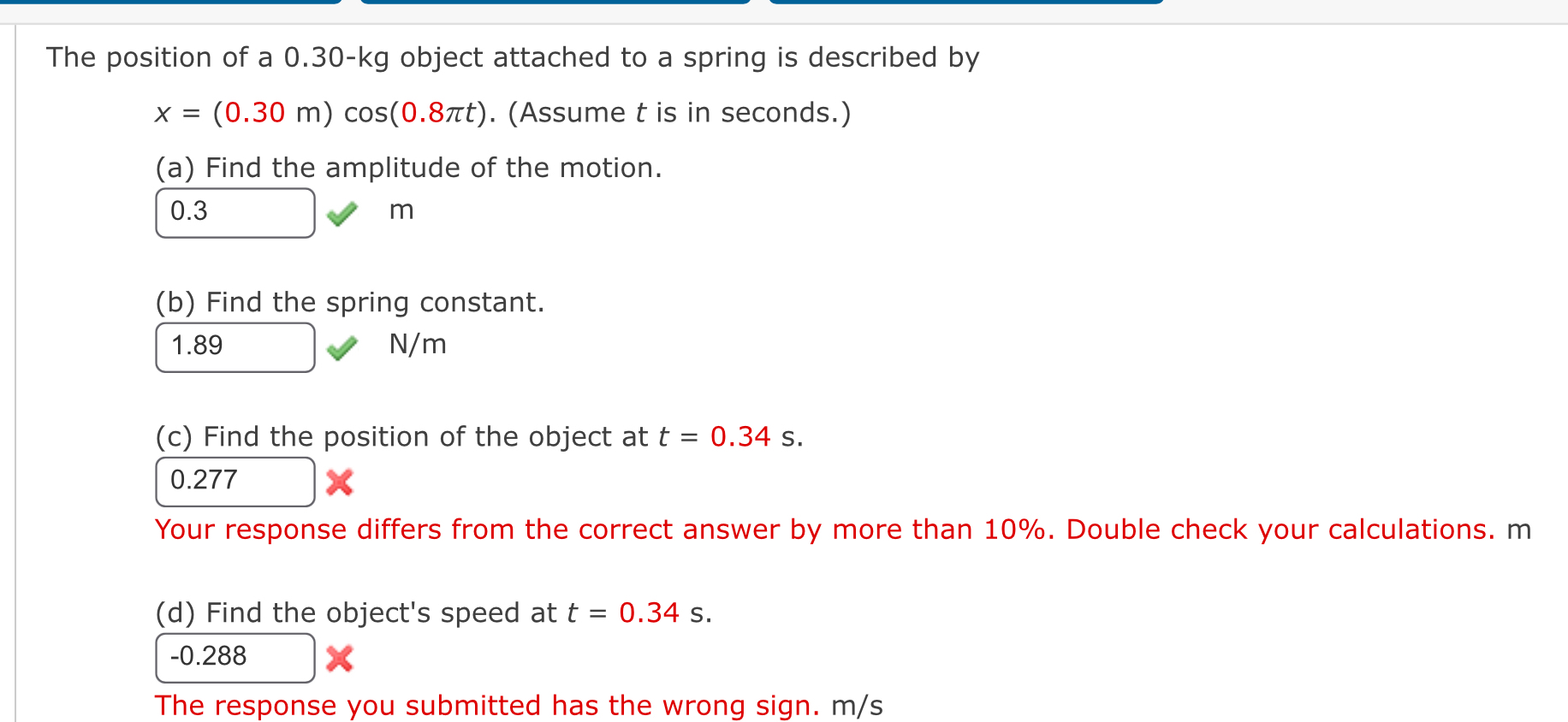 The position of a 0 . 3 0 - k g object attached