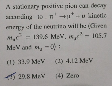 A stationary positive pion can decay according to