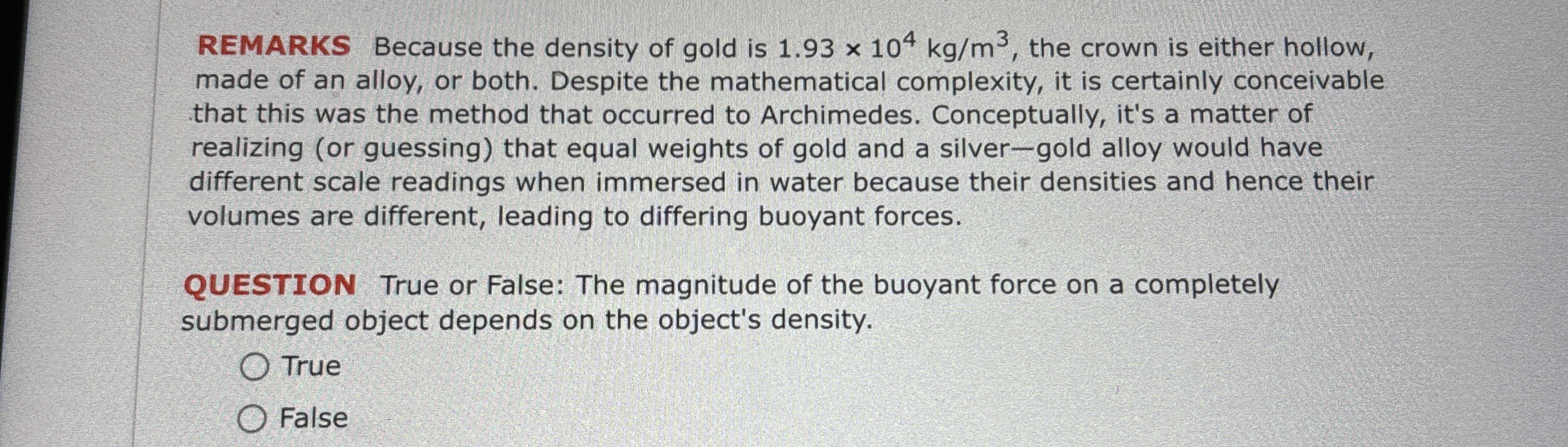 REMARKS Because the density of gold is 1 . 9 3 1