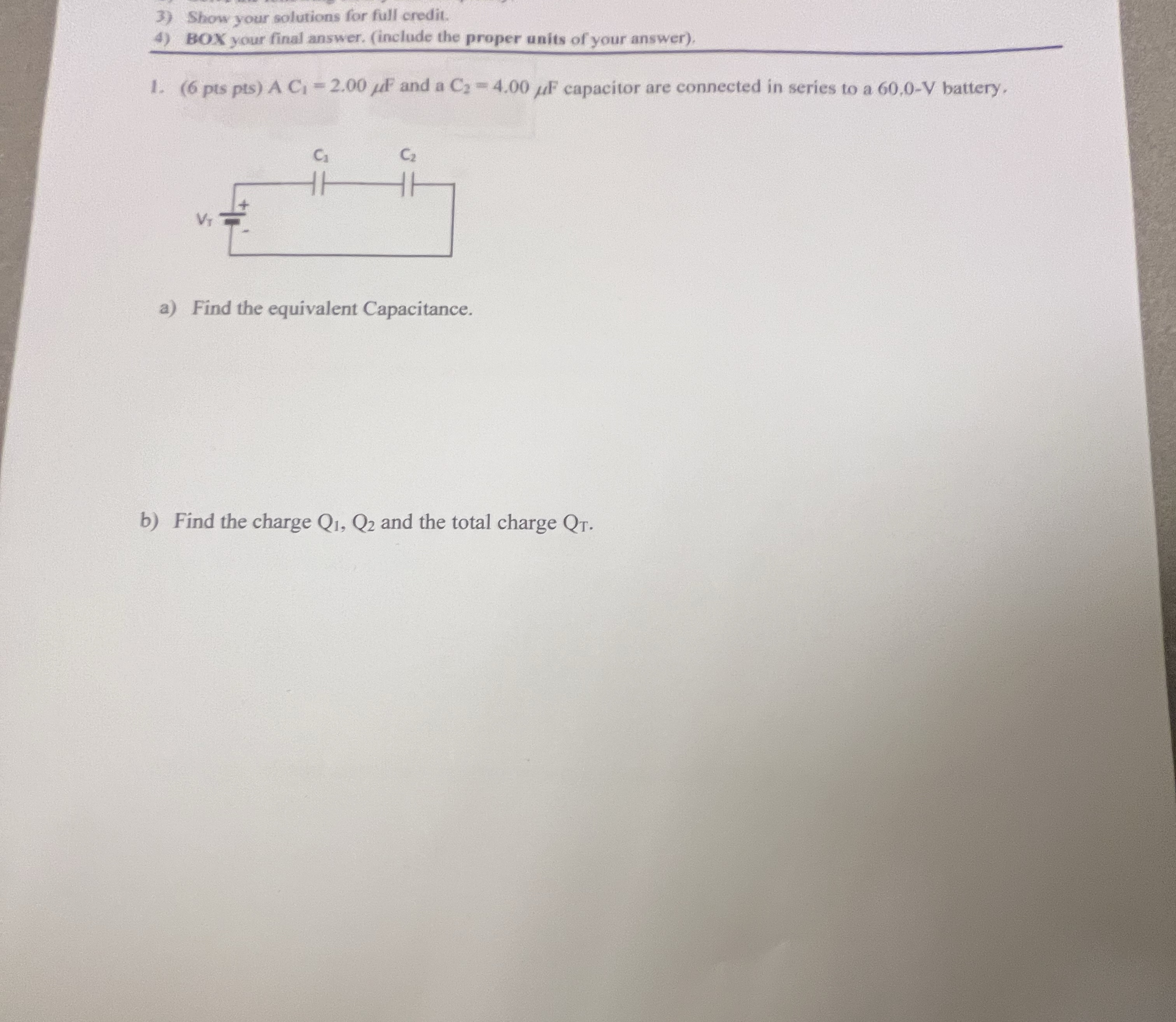 Show your solutions for full credit. BOX your