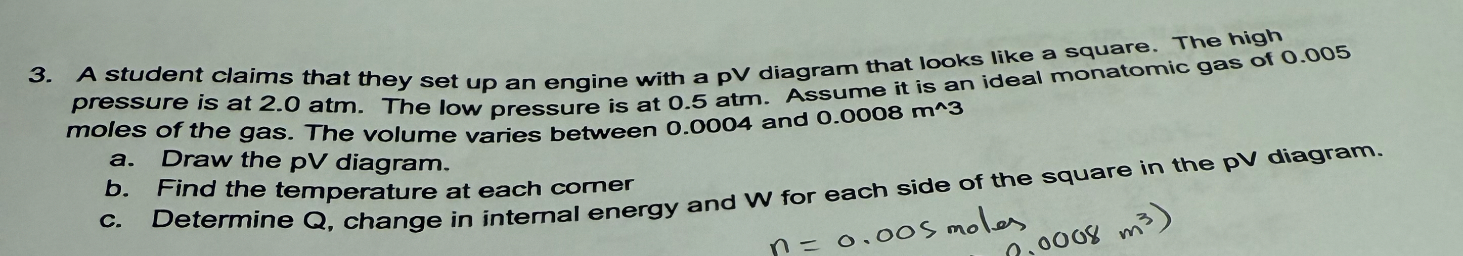 A student claims that they set up an engine with