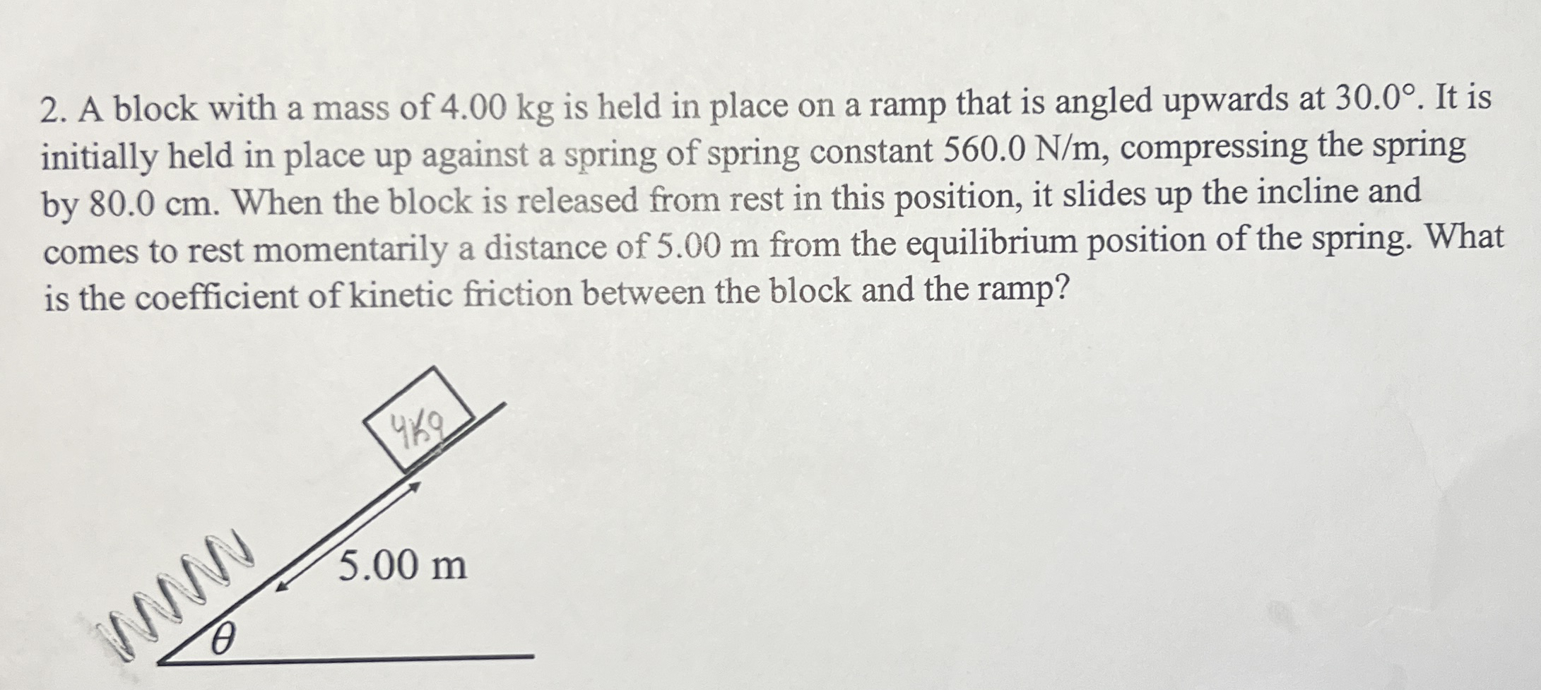 Steps for A block with a mass of 4 . 0 0 kg is
