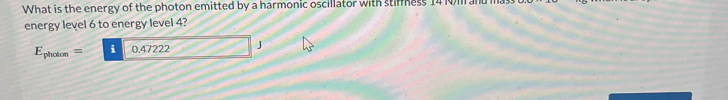 What is the energy of the photon emitted by a