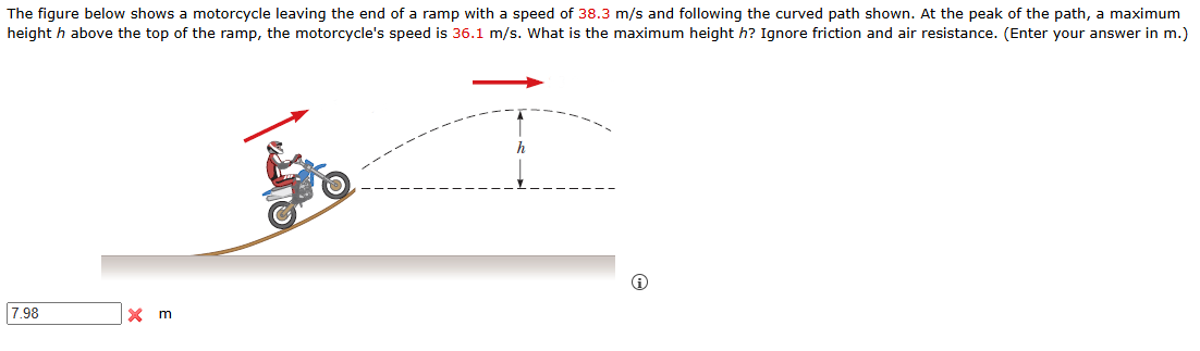 The figure below shows a motorcycle leaving the