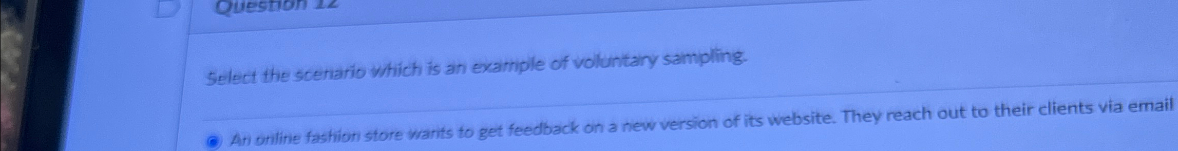 Select the scenario which is an example of