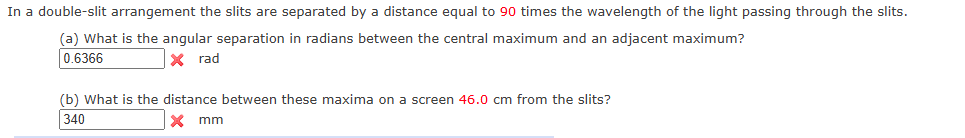 In a double - slit arrangement the slits are
