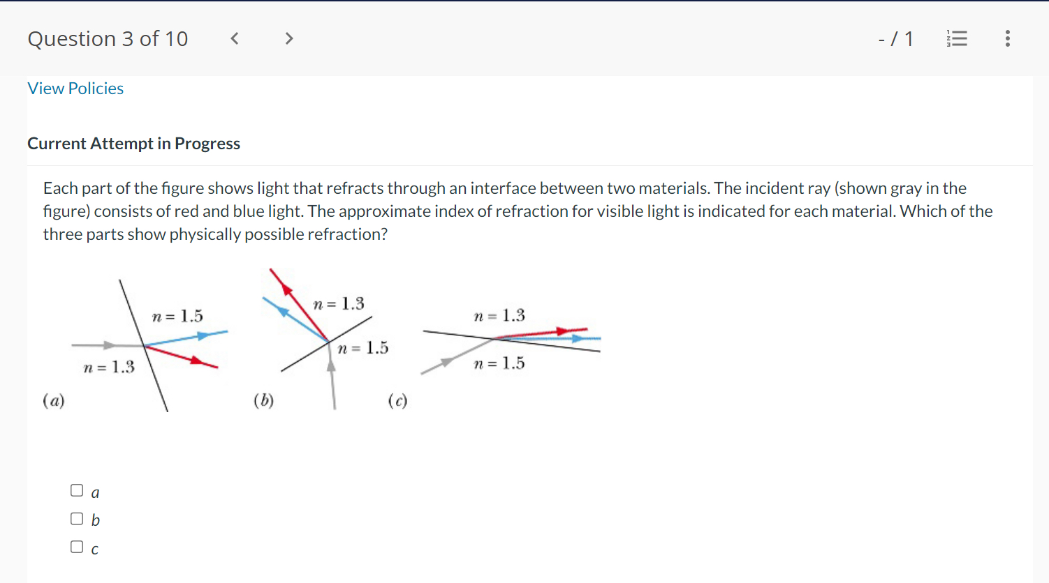 Question 3 of 1 0 / 1 View Policies Current