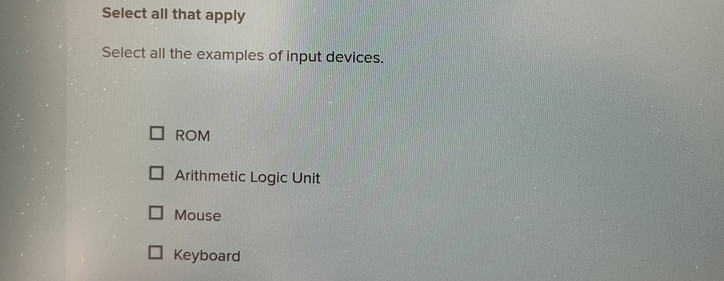 Select all that apply Select all the examples of