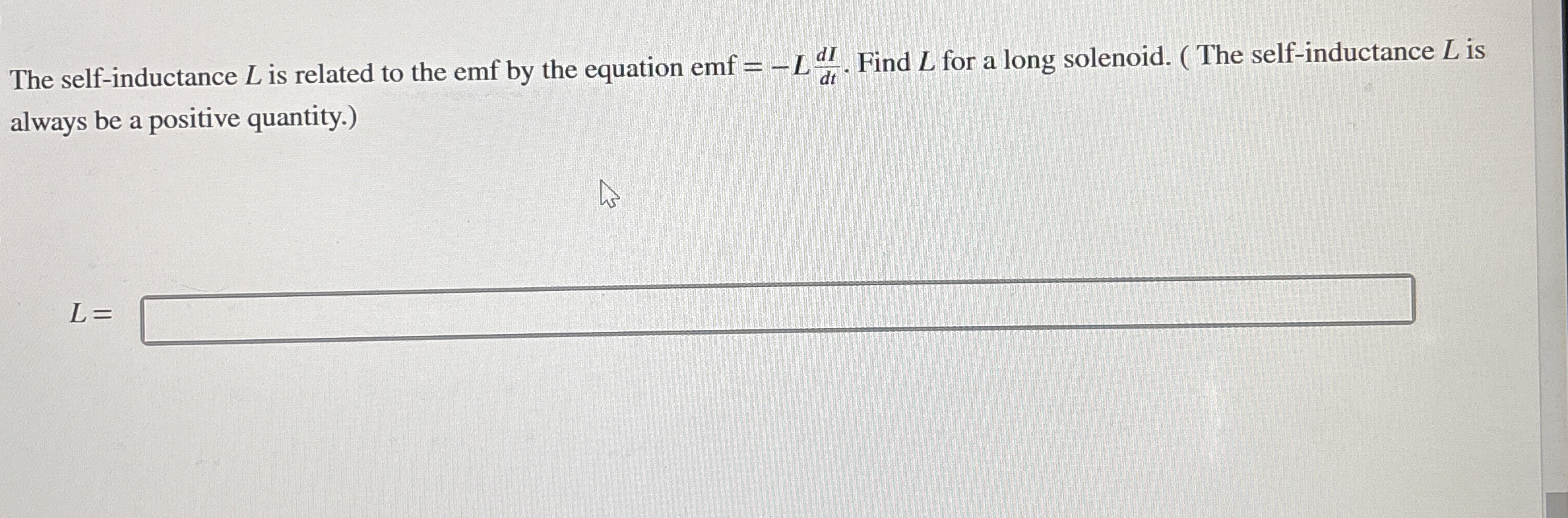 The self - inductance L is related to the emf by