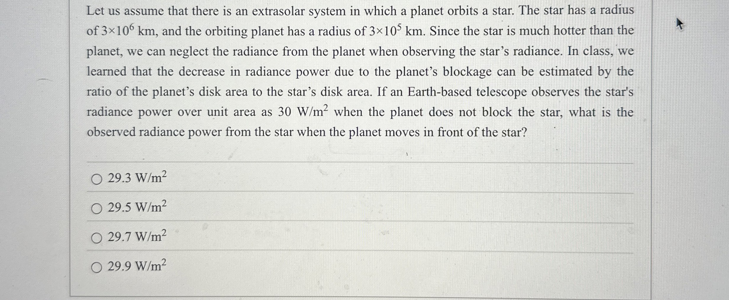 Let us assume that there is an extrasolar system