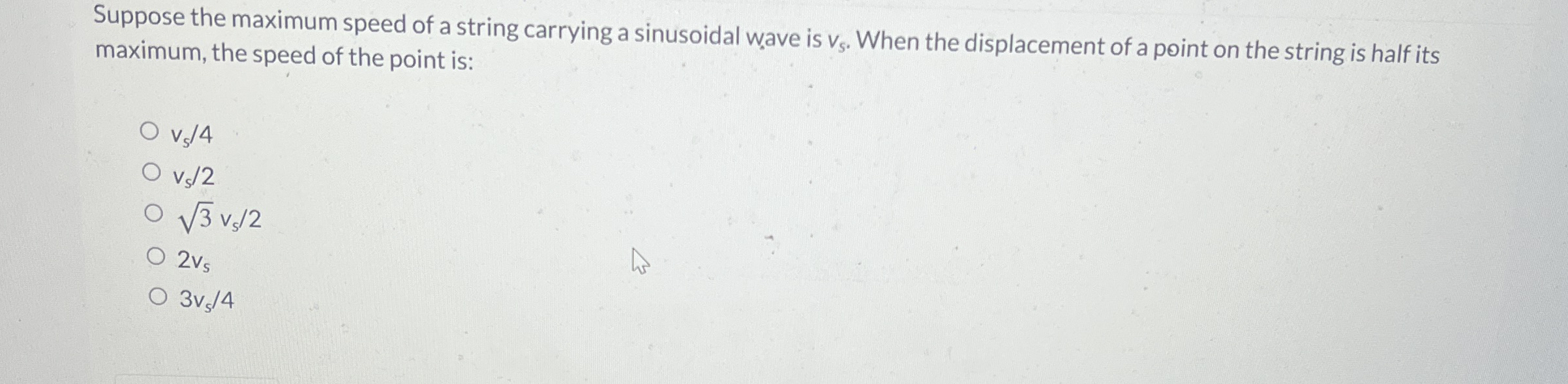 Suppose the maximum speed of a string carrying a