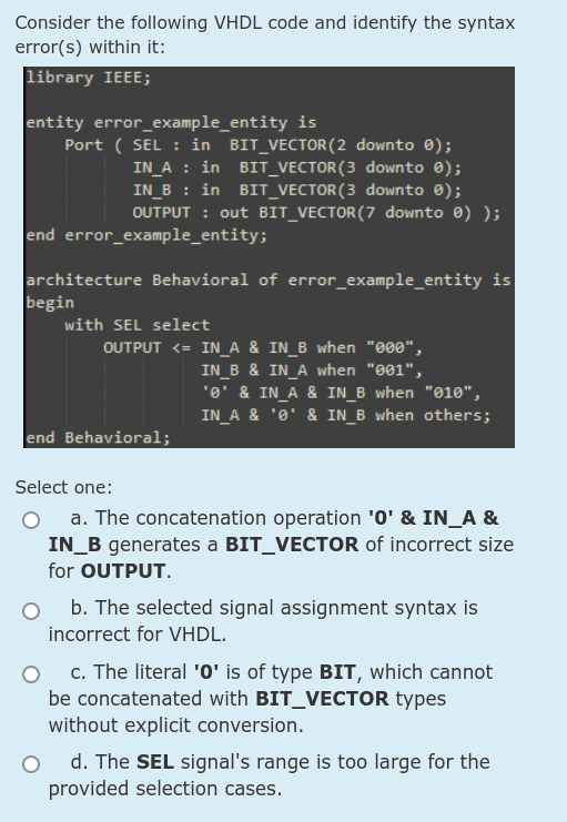 Consider the following VHDL code and identify the