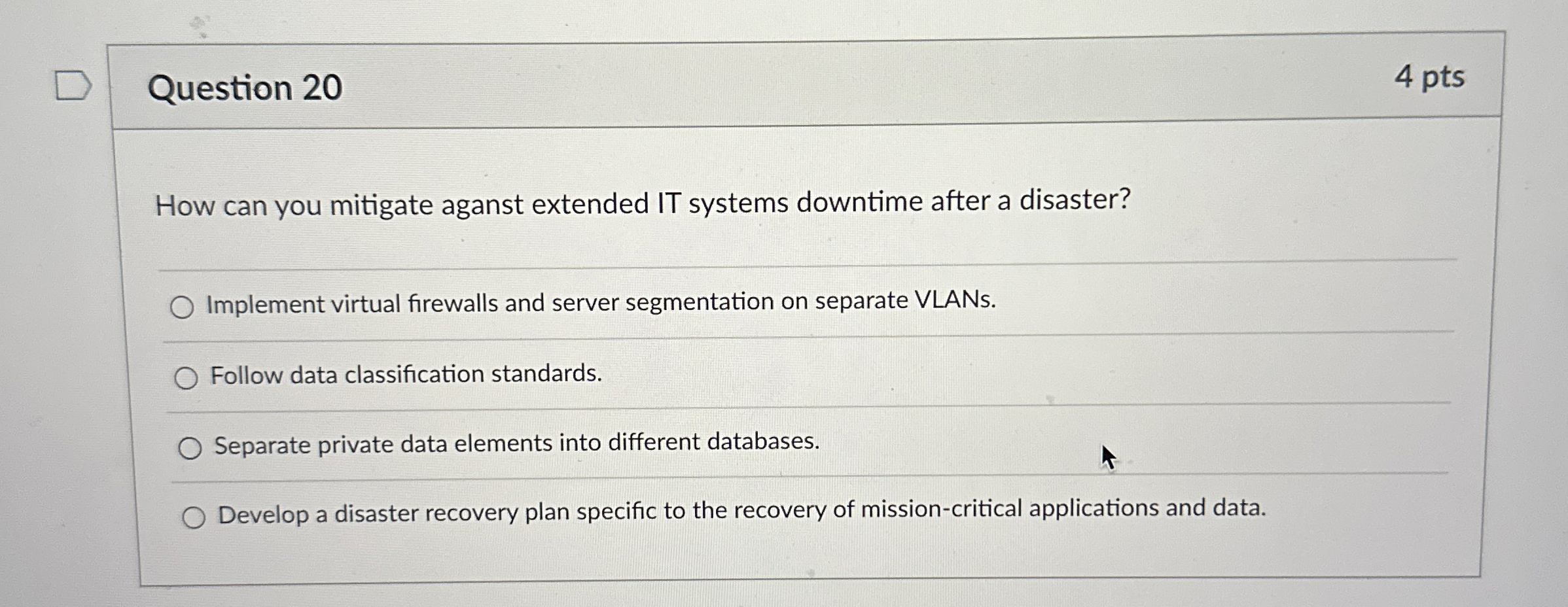 Question 2 0 4 pts How can you mitigate aganst