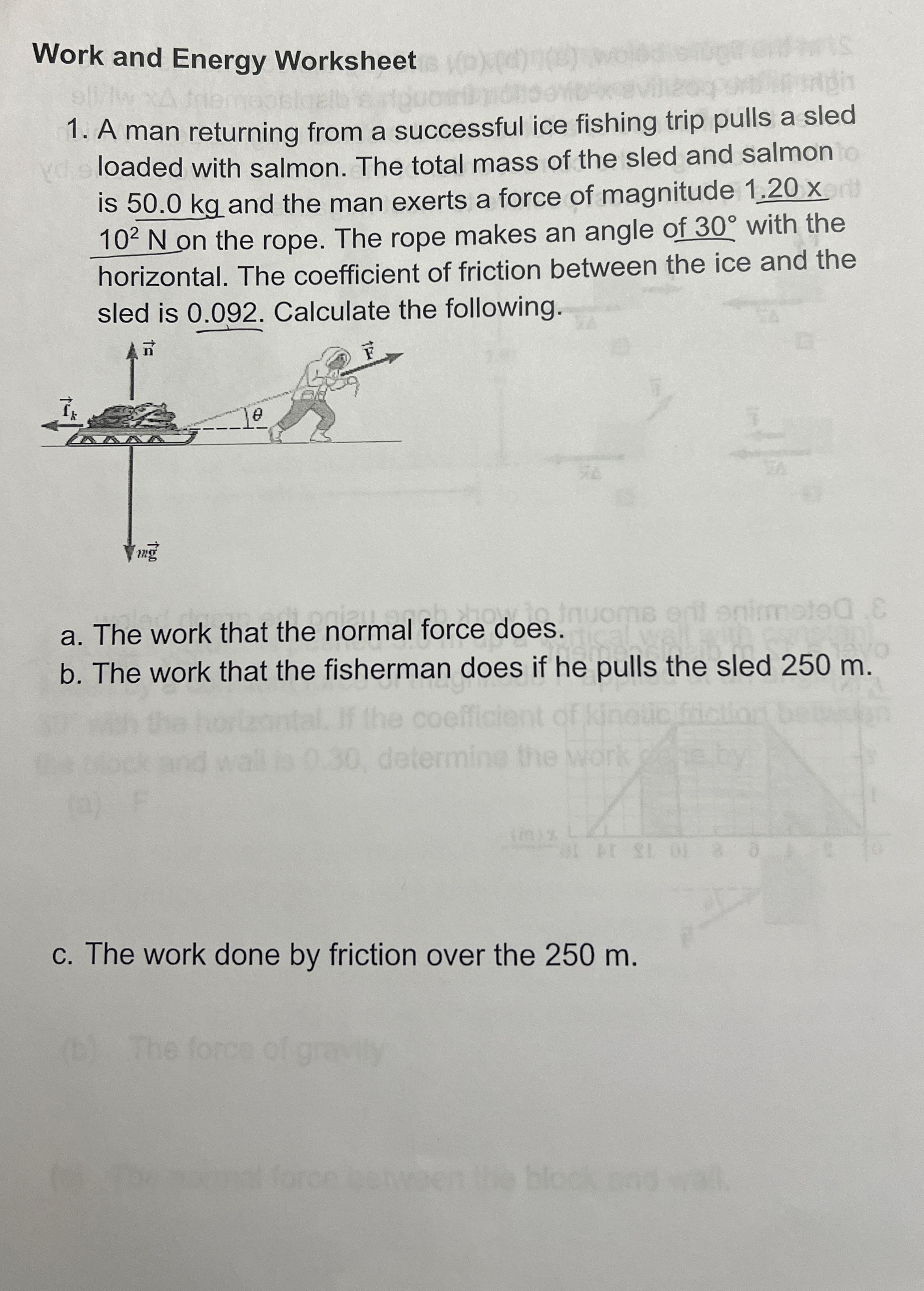 Work and Energy Worksheet A man returning from a
