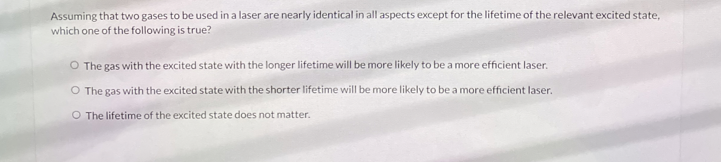 Assuming that two gases to be used in a laser are