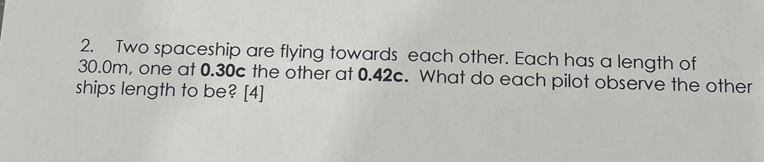 Two spaceship are flying towards each other. Each