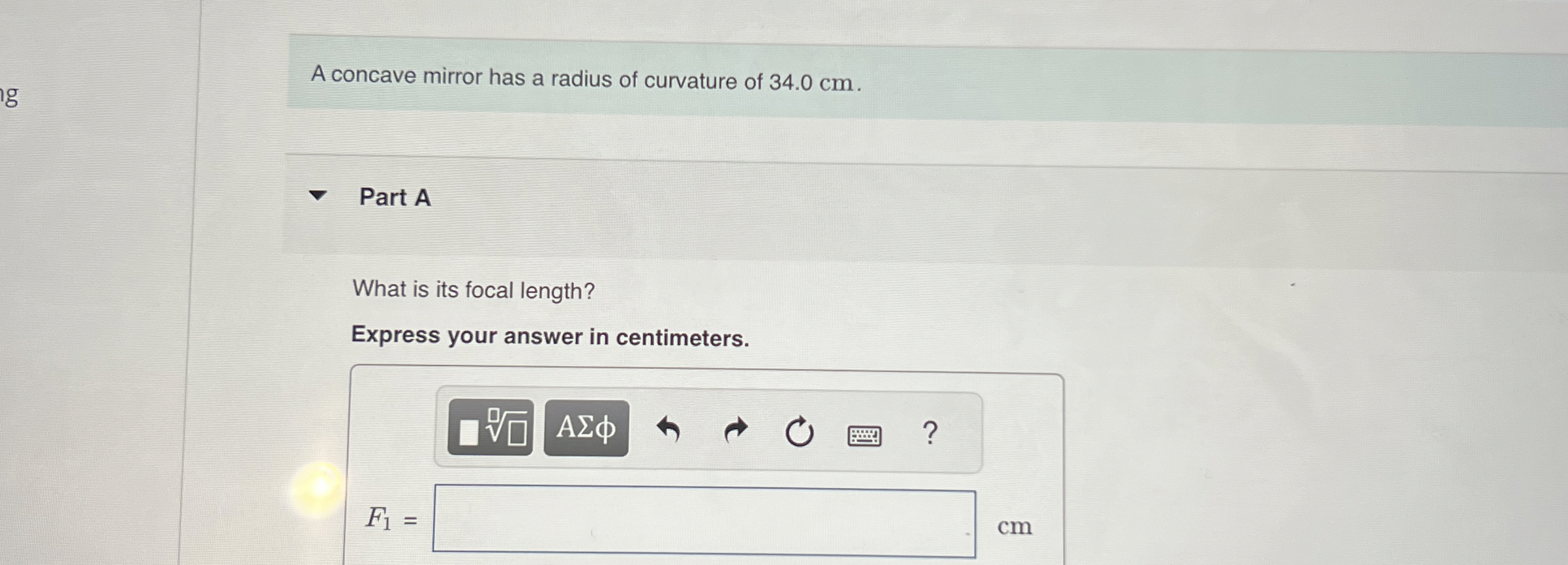 A concave mirror has a radius of curvature of 3 4