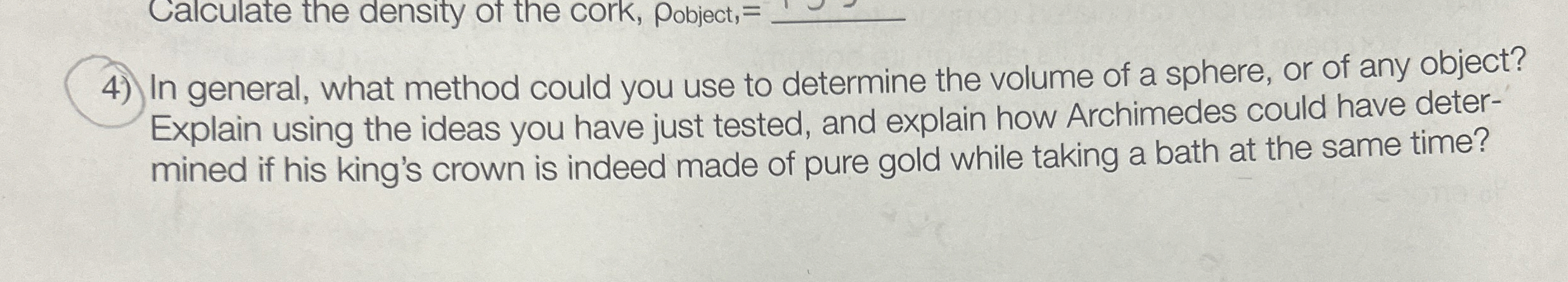 Calculate the density of the cork, Pobject, = q ,