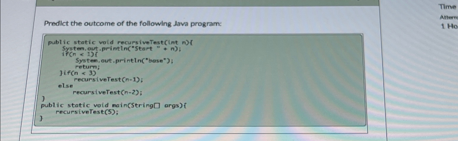Predict the outcome of the following Java program: