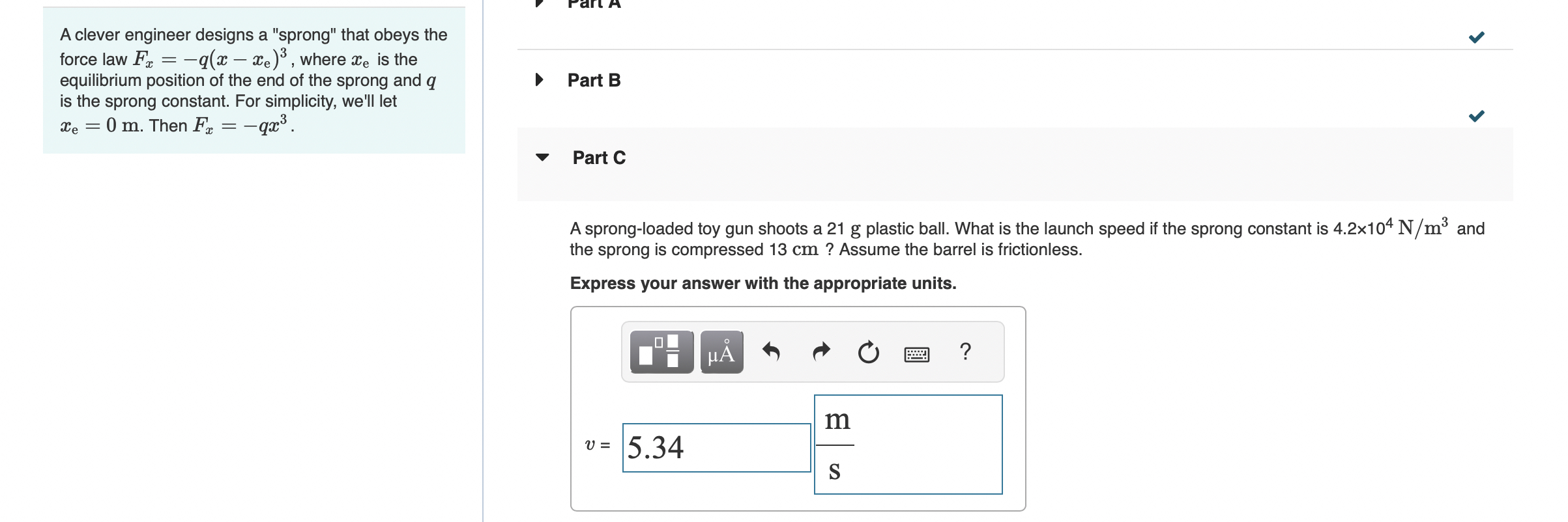 A clever engineer designs a "sprong" that obeys