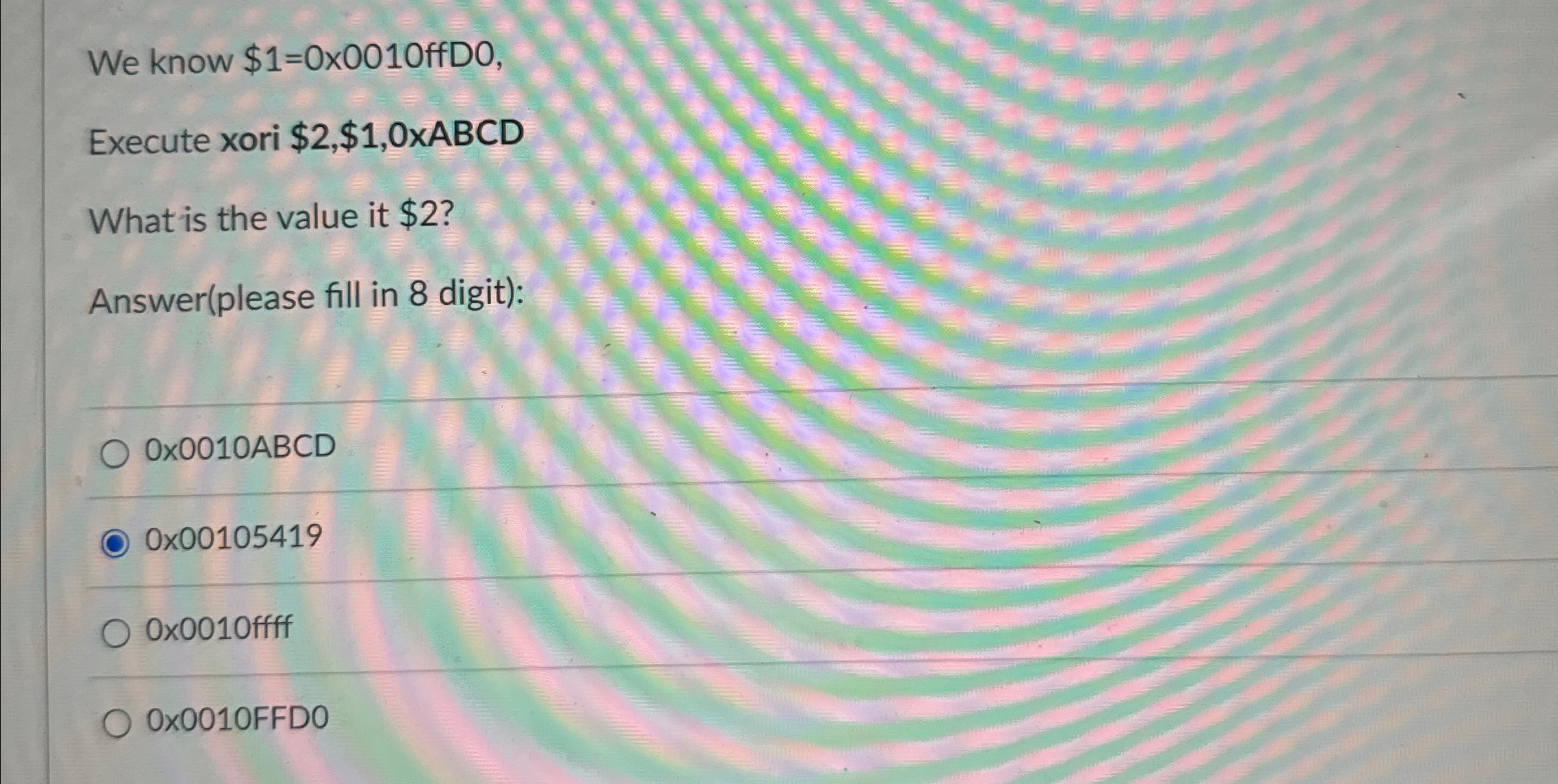 We know $ 1 = 0 x 0 0 1 0 ffD 0 , Execute xori $