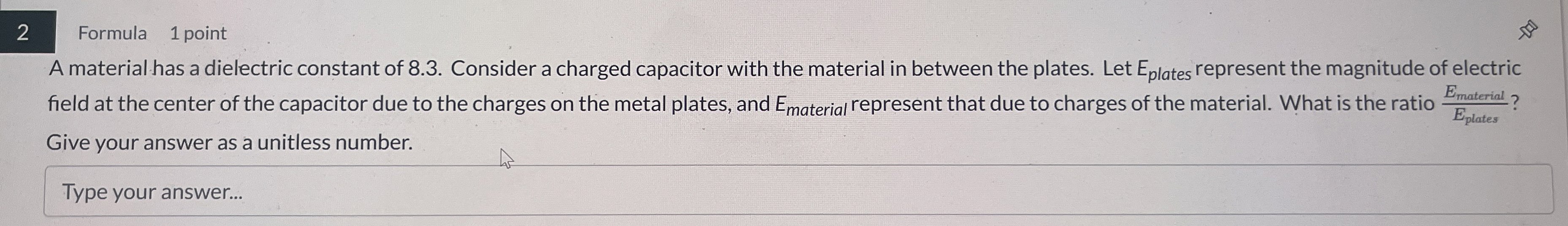 2 Formula 1 point A material has a dielectric