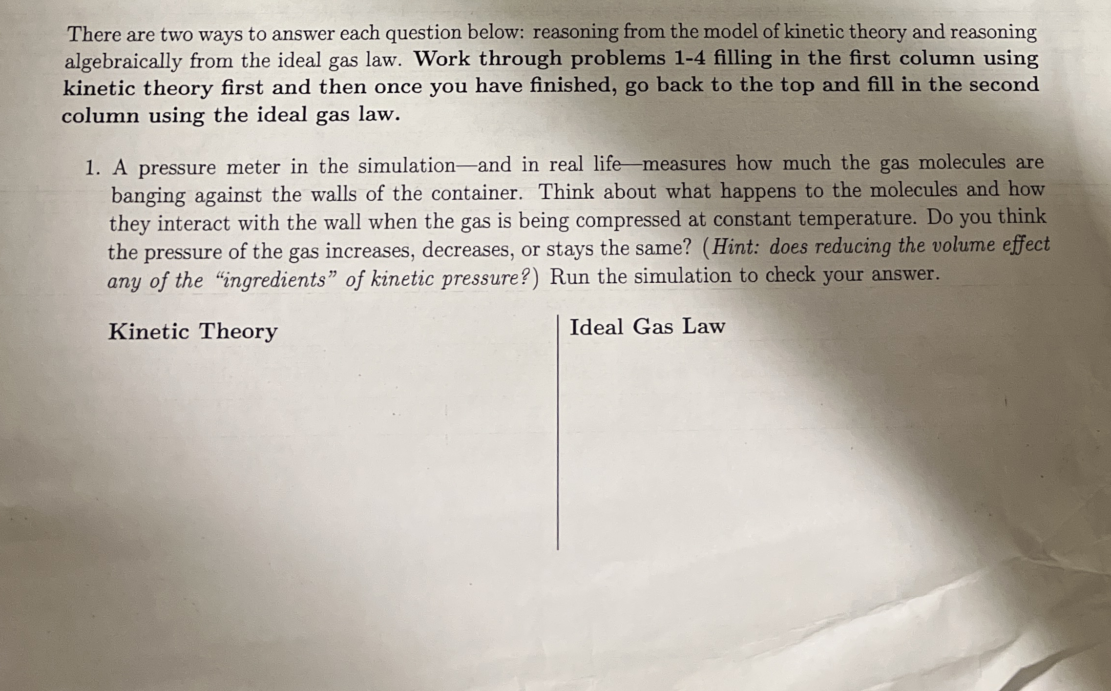 There are two ways to answer each question below: