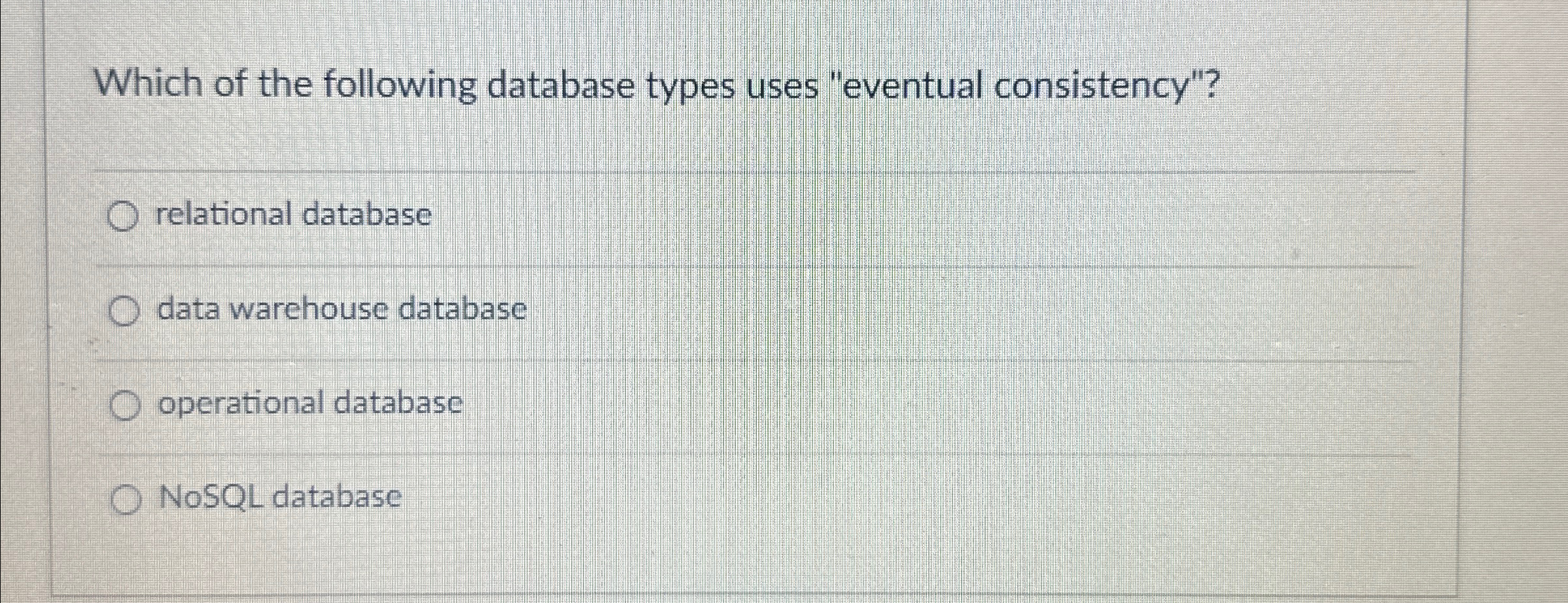 Which of the following database types uses