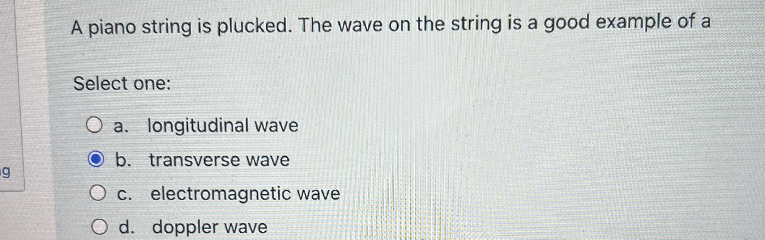 A piano string is plucked. The wave on the string