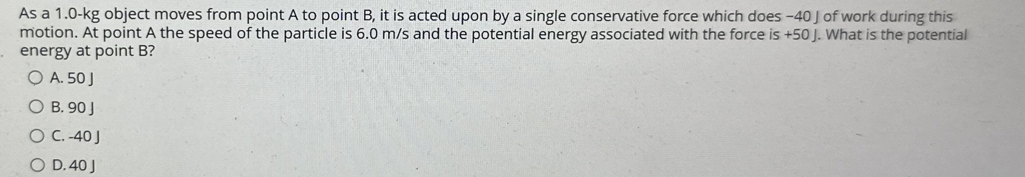 As a 1 . 0 - k g object moves from point A to