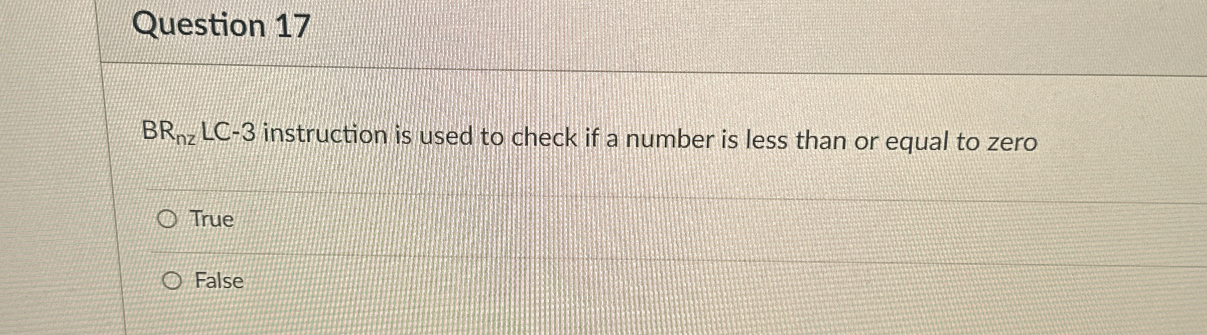 Question 1 7 B R n z L C - 3 instruction is used