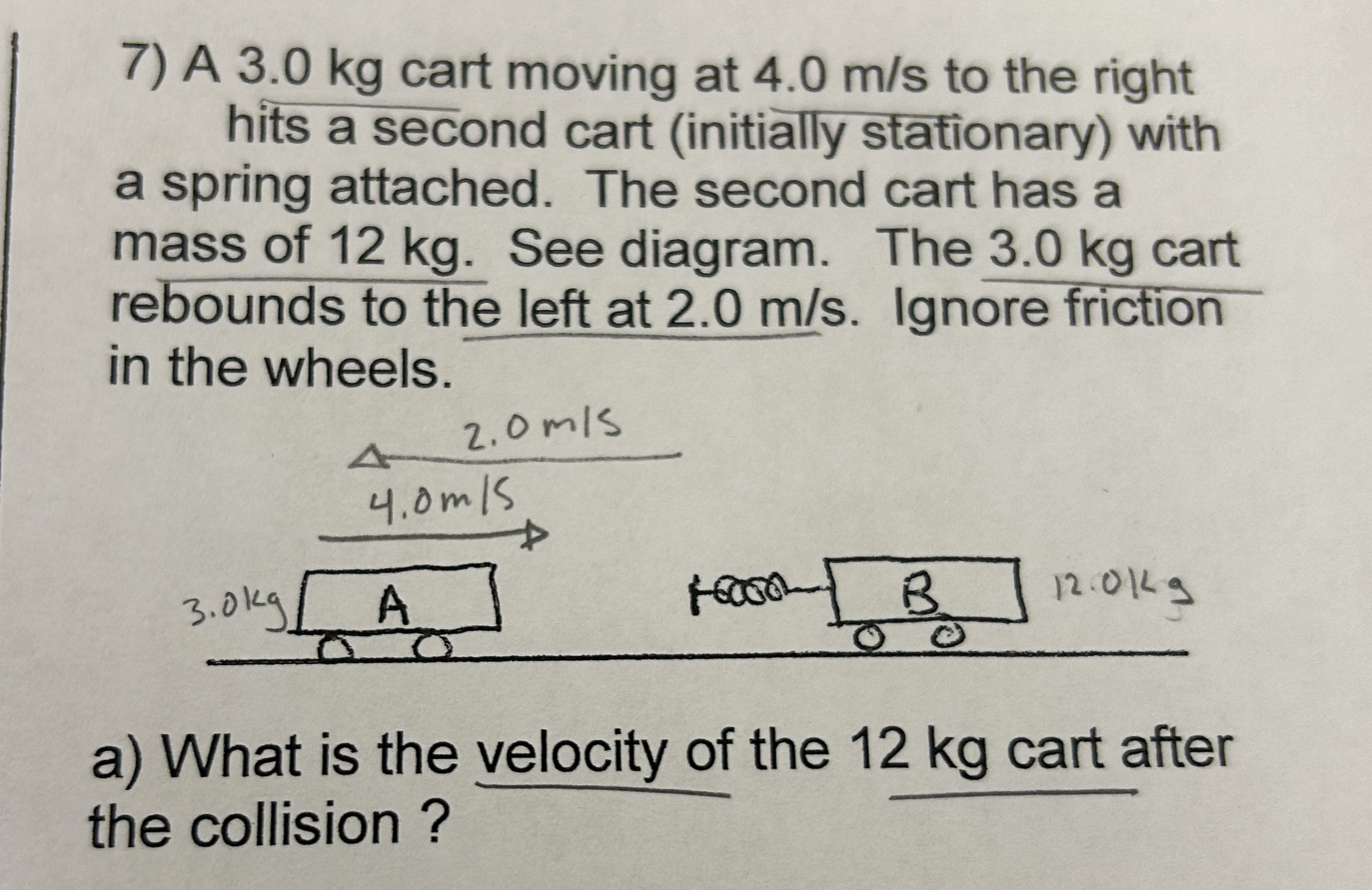 A 3 . 0 kg cart moving at 4 . 0 m s to the right