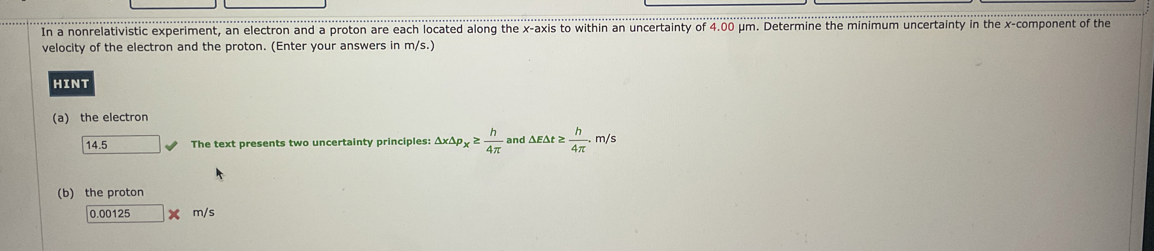 In a nonrelativistic experiment, an electron and