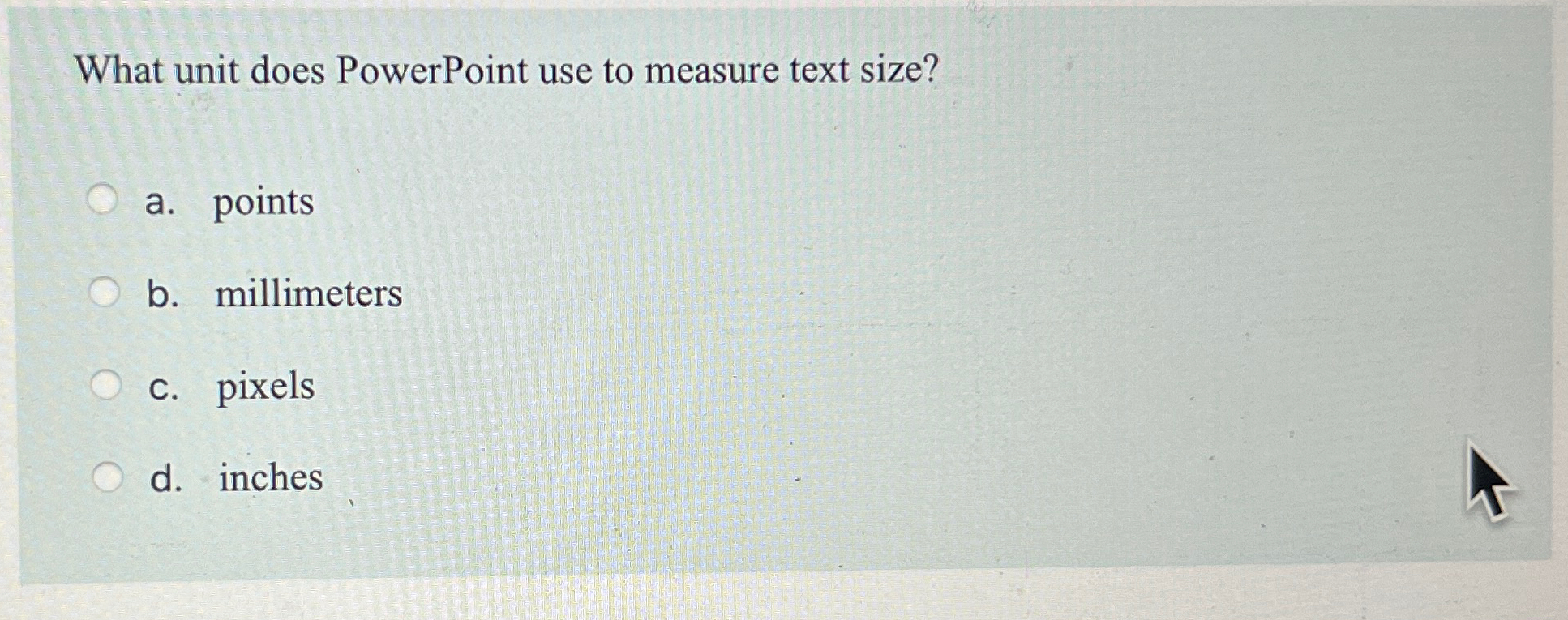 What unit does PowerPoint use to measure text