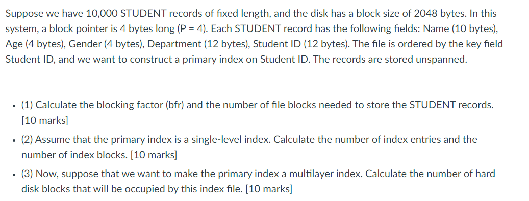 Suppose we have 1 0 , 0 0 0 STUDENT records of