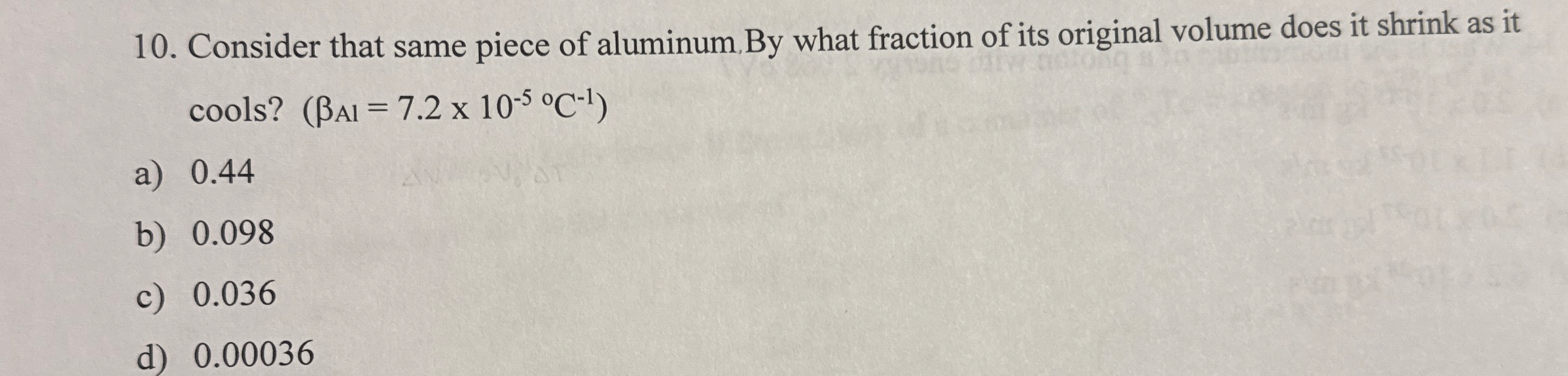 Consider that same piece of aluminum. By what