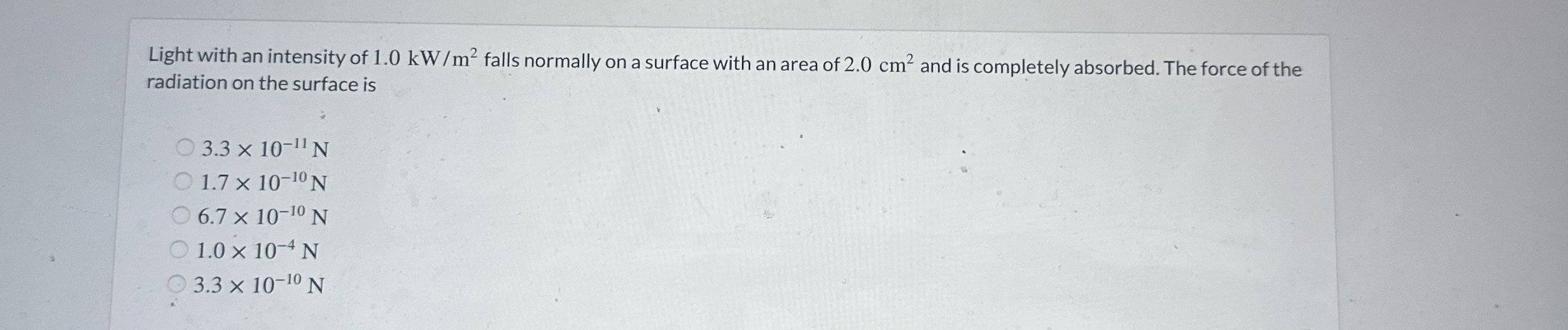 Light with an intensity of 1 . 0 k W m 2 falls