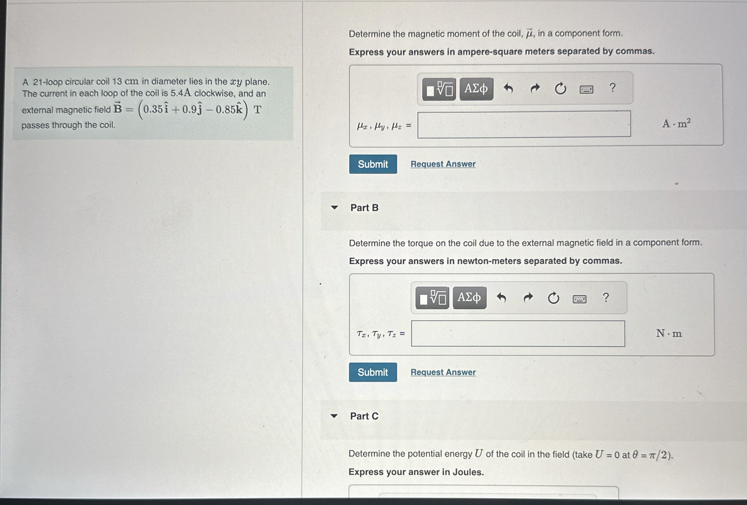A 2 1 - loop circular coil 1 3 cm in diameter