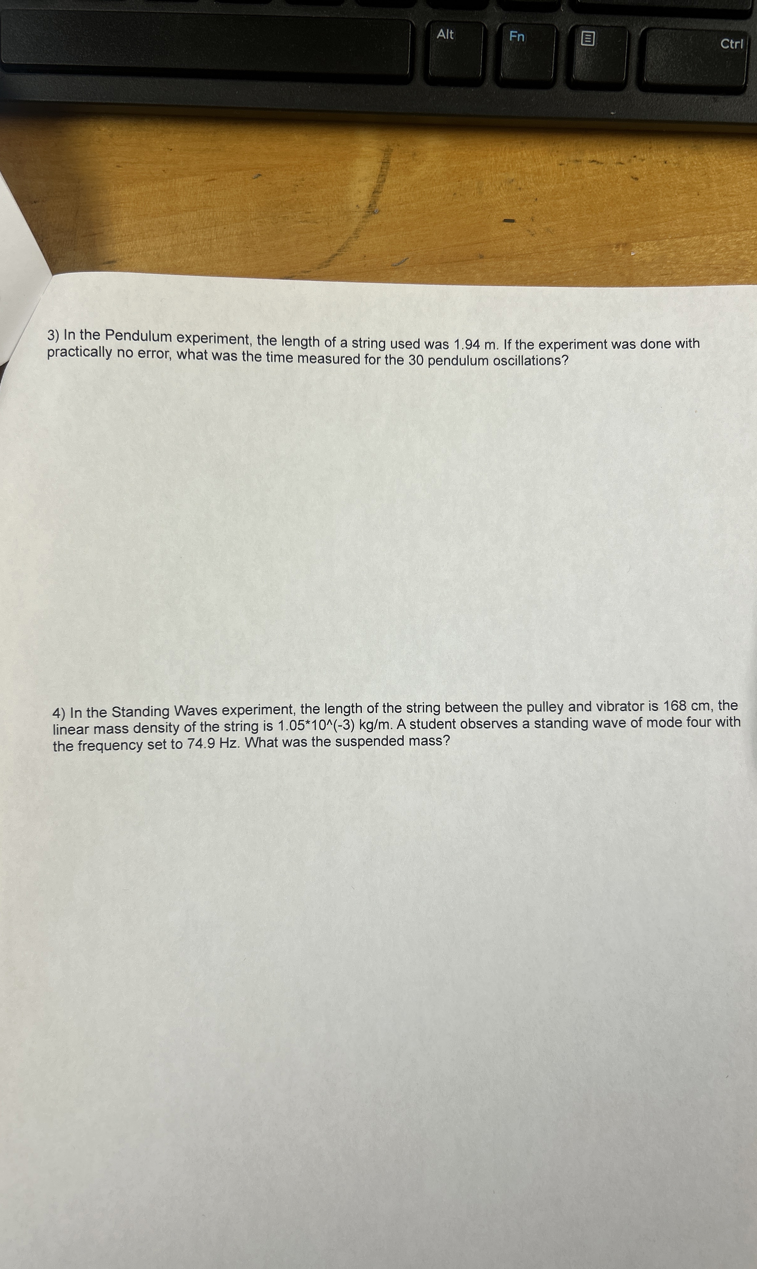 Alt Fn CtrI In the Pendulum experiment, the