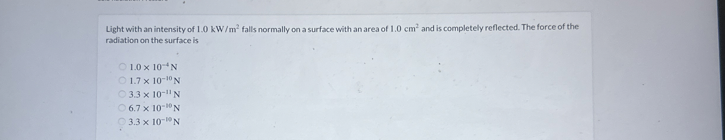 Light with an intensity of 1 . 0 k W m 2 falls