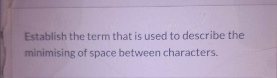 Establish the term that is used to describe the