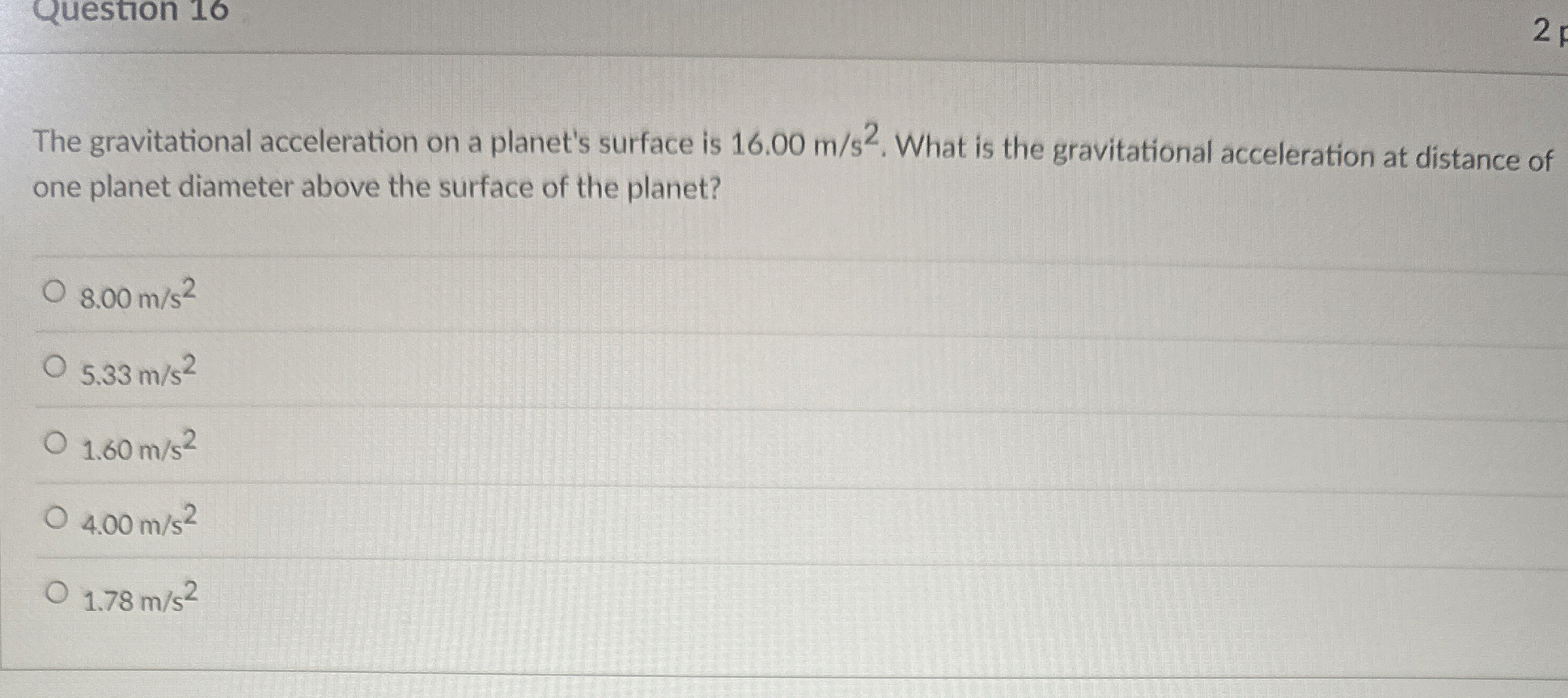 The gravitational acceleration on a planet's